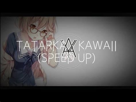 Kawaii speed up