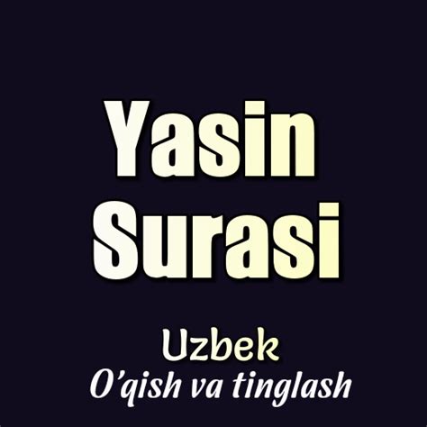 Yasin surasi matni uzbek tilida