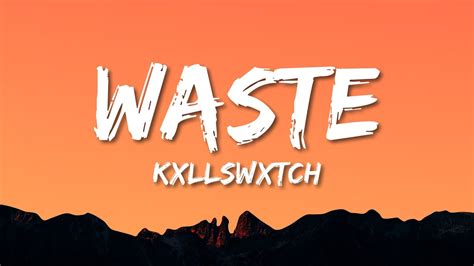 Kxllswxtch waste перевод